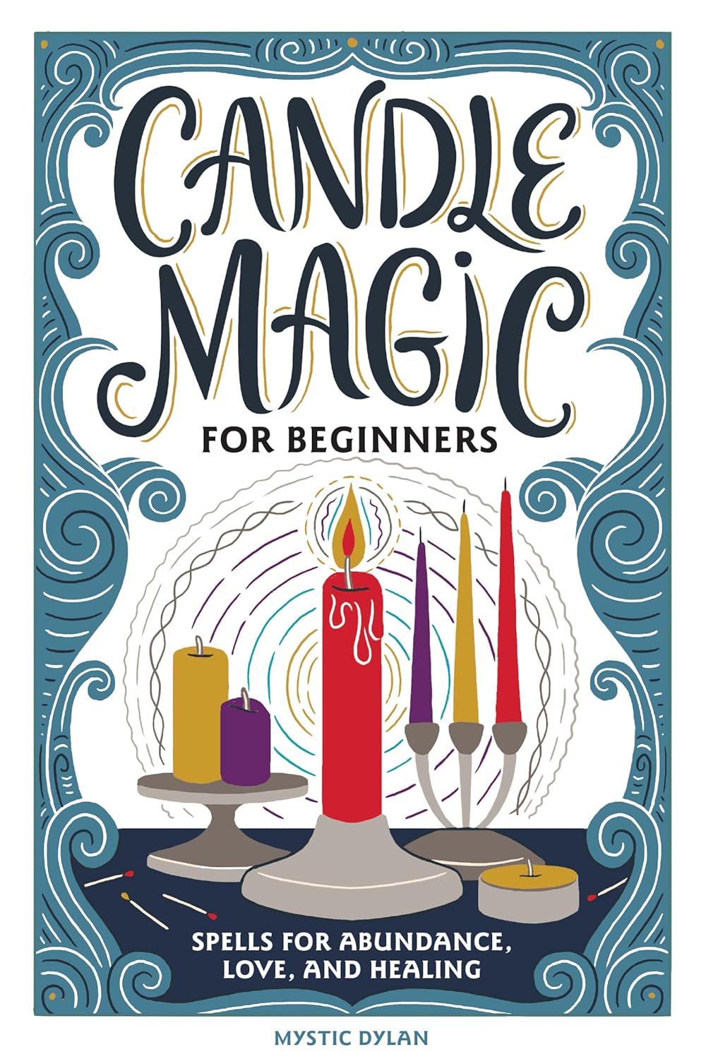 Candle Magic For Beginners by Mystic Dylan (Signed)