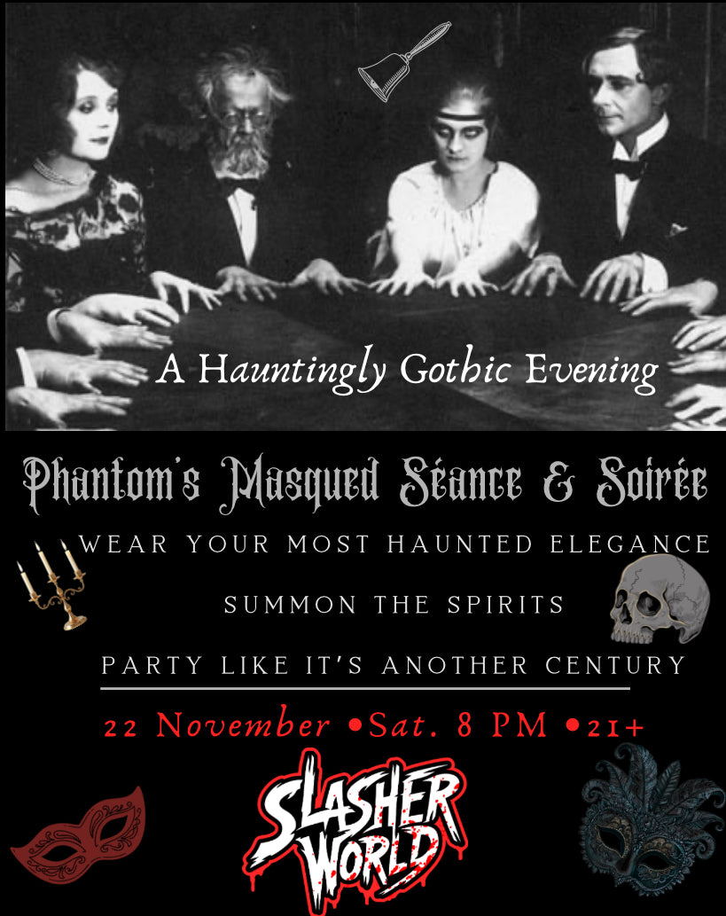 PHANTOM’S MASQUED SÉANCE & SOIRÉE
