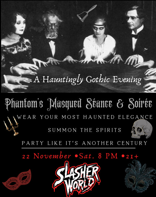 PHANTOM’S MASQUED SÉANCE & SOIRÉE